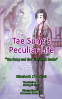 Tae Sung's Peculiar Life