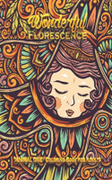 Wonderful Florescence: "ANIMAL ONE" Coloring Book for Adults, Large Print, Ability to Relax, Brain Experiences Relief, Lower Stress Level, Negative Thoughts Expelled, Achi