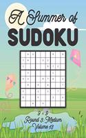 A Summer of Sudoku 9 x 9 Round 3