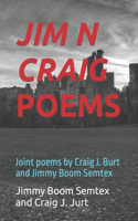 Jim N Craig Poems