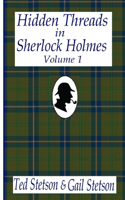 Hidden Threads in Sherlock Holmes Volume 1