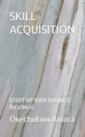 Skill Acquisition