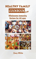 Healthy Family Cookbook (Part 2)