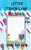 Letter Tracing AND COLORING BOOK FOR KIDS