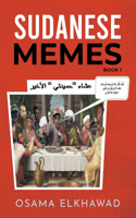 Sudanese Memes: Book 1