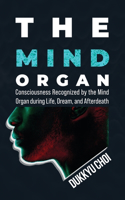 Mind Organ