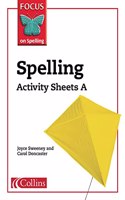 Spelling Activity Sheets A: Years 2–3(Focus on Spelling)