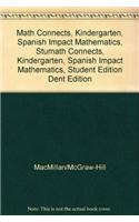 Math Connects, Kindergarten, Spanish Impact Mathematics, Student Edition