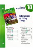 Holt Science & Technology Life Science Chapter 18 Resource File: Interactions of Living Things