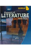 Holt Elements of Literature Georgia: Student Edition Grade 10 2005