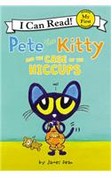 Pete the Kitty and the Case of the Hiccups: (My First I Can Read)