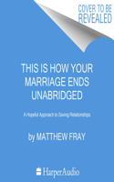 This is How Your Marriage Ends