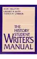 The History Student Writer's Manual