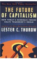 The Future of Capitalism: How Today's Economic Forces Shape Tomorrow's World