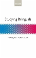 Studying Bilinguals