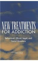 New Treatments for Addiction