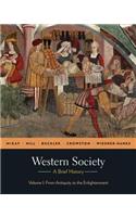 Western Society: A Brief History, Volume I