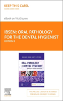 Oral Pathology for the Dental Hygienist Elsevier eBook on Vitalsource (Retail Access Card): Oral Pathology for the Dental Hygienist Elsevier eBook on Vitalsource (Retail Access Card)