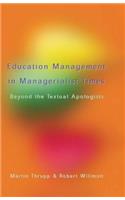 Educational Management in Managerialist Times