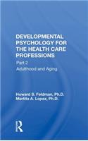 Developmental Psychology for the Health Care Professions