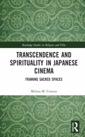 Transcendence and Spirituality in Japanese Cinema