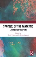 Space(s) of the Fantastic