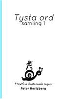 Tysta ord: Samling 1