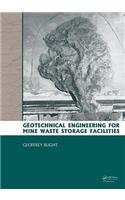 Geotechnical Engineering for Mine Waste Storage Facilities