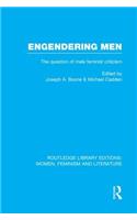 Engendering Men