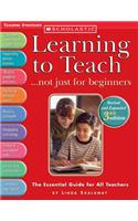 Learning to Teach . . . Not Just for Beginners (3rd Ed.): The Essential Guide for All Teachers: The Essential Guide For All Teachers