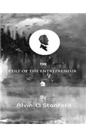 Cult of the Entrepreneur: Trick or Treat