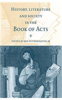 History, Literature, and Society in the Book of Acts