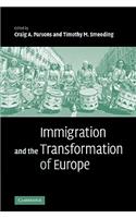 Immigration and the Transformation of Europe