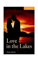 Cambridge English Readers Level 4: Love In The Lakes