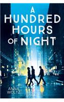 A Hundred Hours of Night