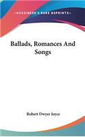 Ballads, Romances And Songs