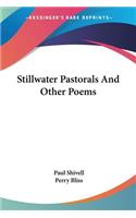 Stillwater Pastorals And Other Poems