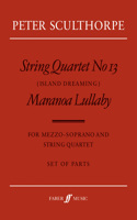 String Quartet No. 13 / Maranoa Lullaby: Parts