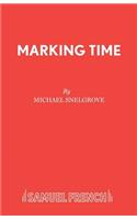 Marking Time