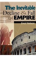 Inevitable Decline and Fall of Empire