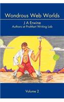 Wondrous Web Worlds: Volume 2