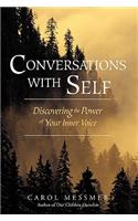 Conversations with Self: Discovering the Power of Your Inner Voice