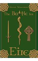 The Battle for Eire