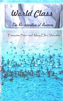 World Class, The Re-education of America
