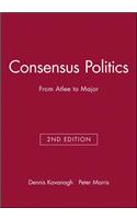 Consensus Politics