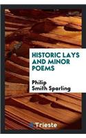 Historic Lays and Minor Poems