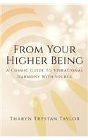 From Your Higher Being