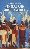 Myths and Legends of Central and South America