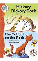 Hickory Dickory Dock  / The Cat Sat on the Rock