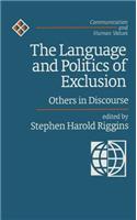The Language and Politics of Exclusion